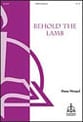 Behold the Lamb SATB choral sheet music cover